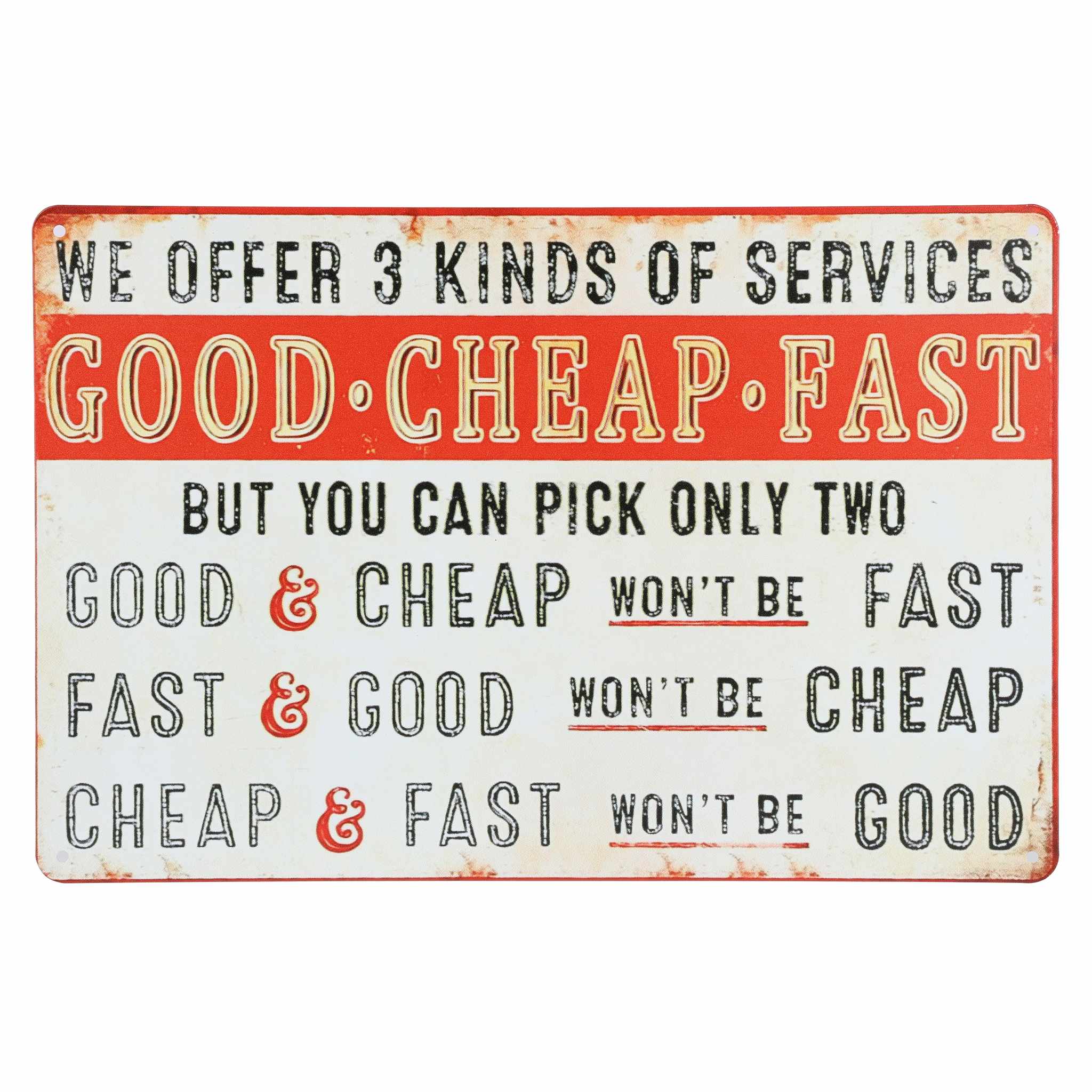Good-Cheap-Fast Service Metal Sign, 12in x 8in